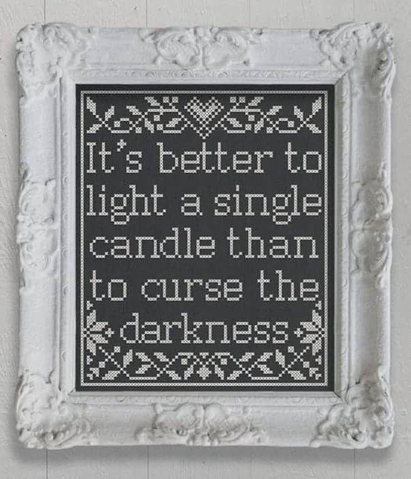 It's Better to Light A Single Candle Than To Curse The Darkness - Chinese Proverb, Free PDF cross-stitch embroidery pattern